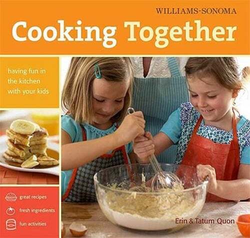 Cooking Together: Having Fun in the Kitchen with Your Kids by Erin Quon: Used