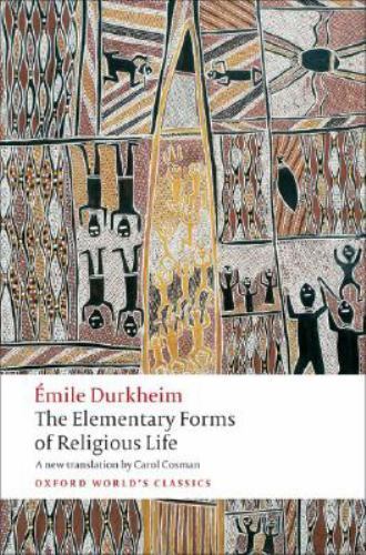 Elementary Forms of Religious Life by Emile Durkheim 2008 Paperback