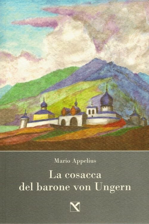 Mario Appelius La cosacca del barone von Ungern (Paperback)Another great item from Rarewaves USA | Free delivery!