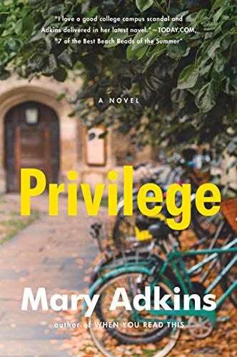 Privilege: A Novel - Paperback, by Adkins Mary - Very Good