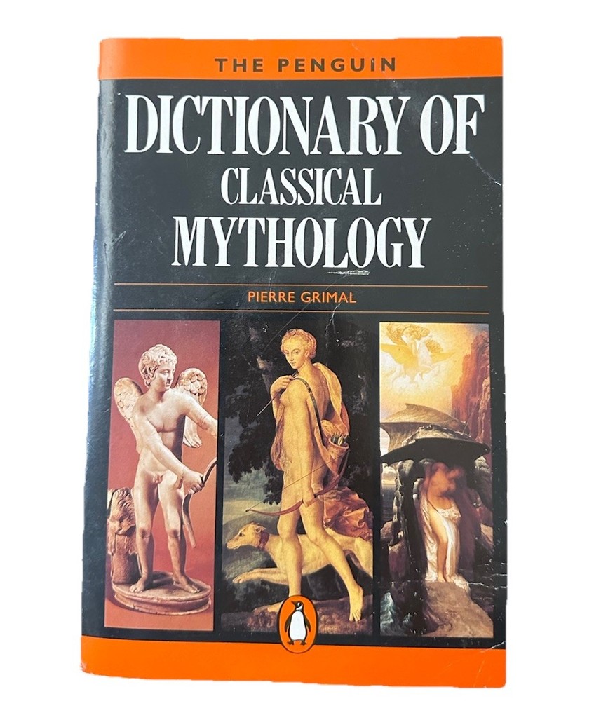 The Penguin Dictionary of Classical Mythology