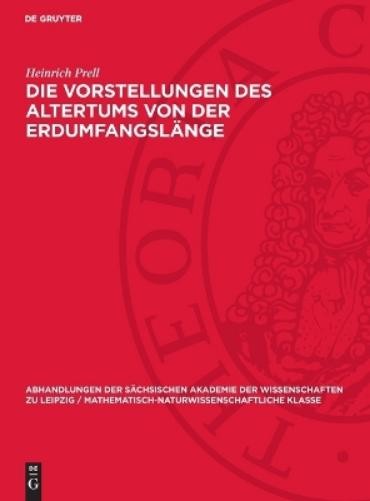 Heinrich Prell Die Vorstellungen des Altertums von der Erdumfangsläng (Hardback)Another great item from Rarewaves USA | Free delivery!