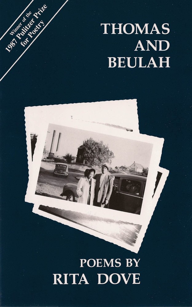 Thomas and Beulah (Carnegie Mellon Poetry Series) by Dove