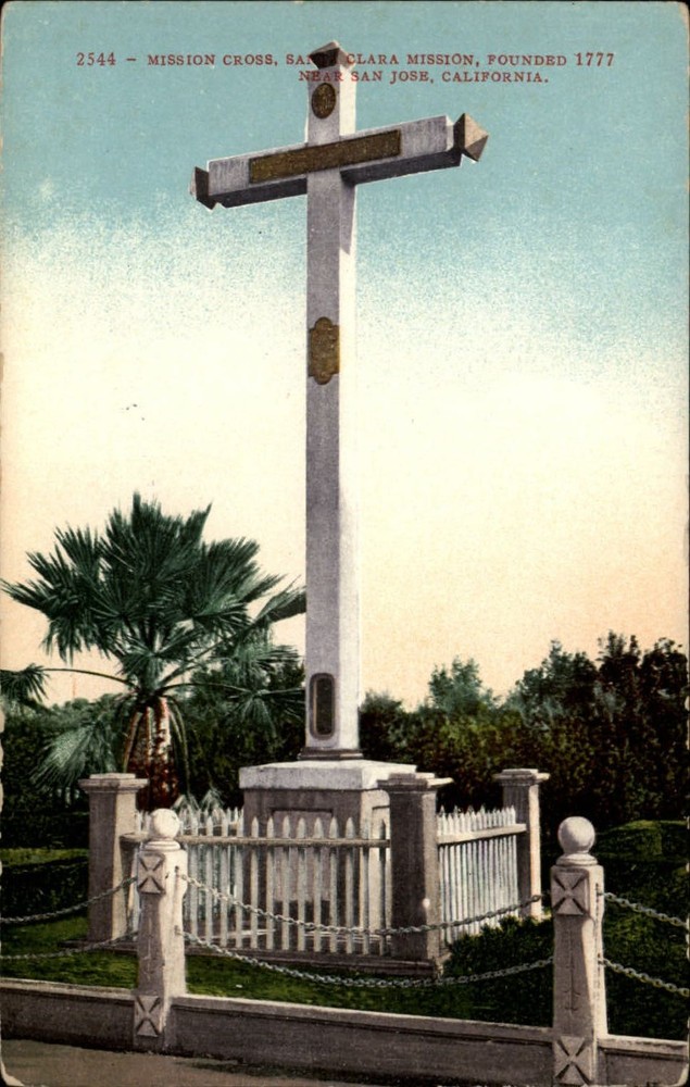 San Jose California Santa Clara Mission Cross ~ c1910 vintage postcard