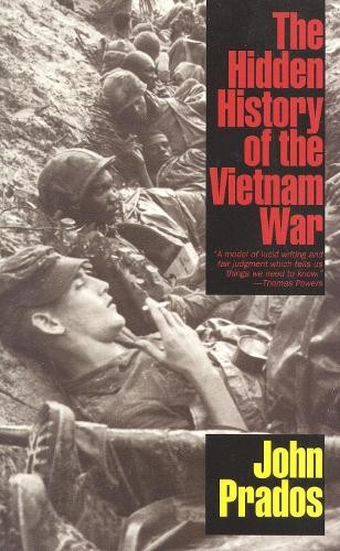 John Prados The Hidden History of the Vietnam War (Paperback)Another great item from Rarewaves USA | Free delivery!