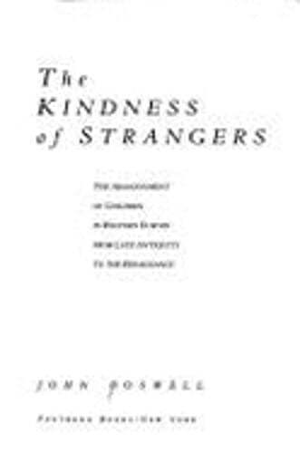 Kindness of Strangers by John Boswell: Used
