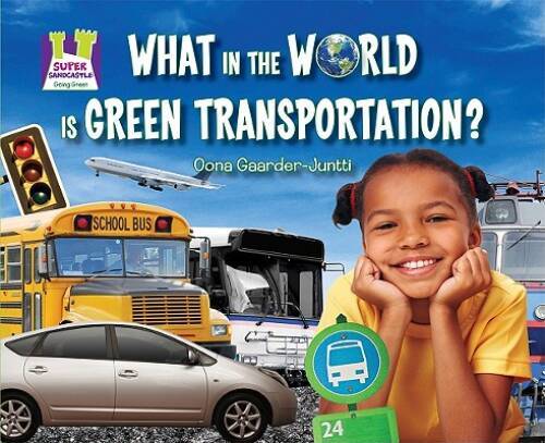 Green Transportation Explained for Kids - Super Sandcastle Book - Very Good