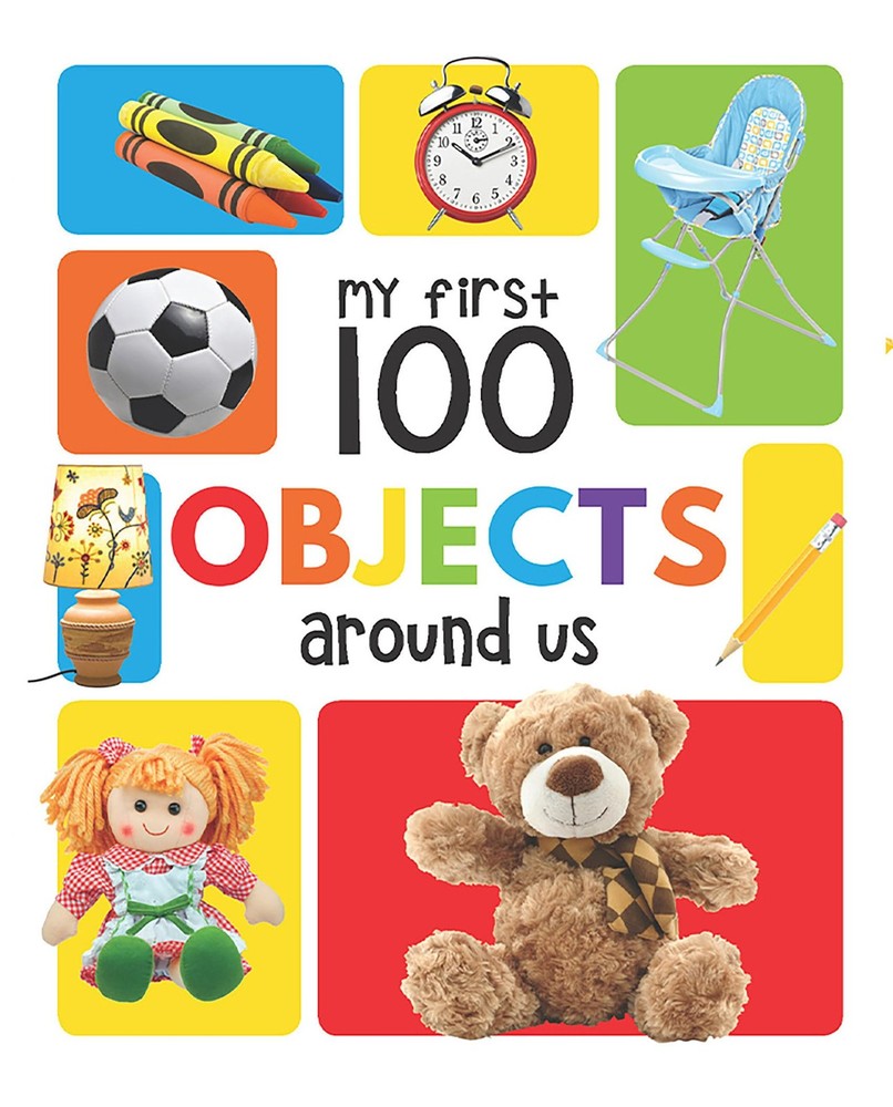 My First 100 Objects Around Us: Padded Board Books Multicolor