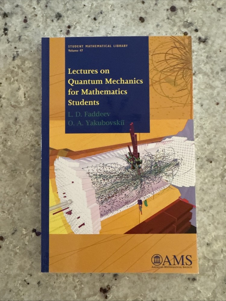 Lectures on Quantum Mechanics for Mathematics Students by Faddeev 2009 PB
