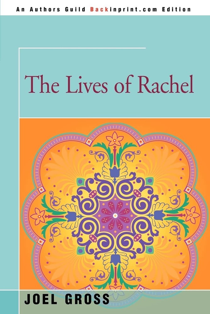 The Lives Of Rachel