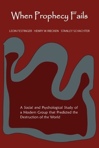 Leon Festinger Stanley Schachter Henry Riecken When Prophecy Fails (Paperback)Another great item from Rarewaves USA | Free delivery!