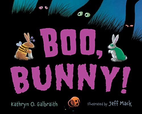 Boo, Bunny!, Galbraith, Kathryn O