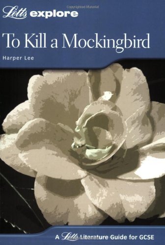To Kill a Mockingbird: GCSE Text Guide (Letts Explore GCSE Text