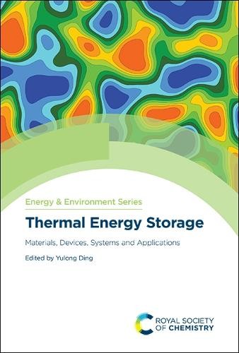 Yulong Ding Thermal Energy Storage (Hardback) Energy and Environment Series