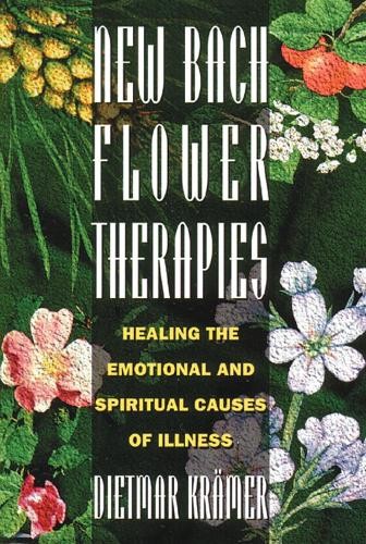 Dietmar Krämer New Bach Flower Therapies (Paperback)Another great item from Rarewaves USA | Free delivery!