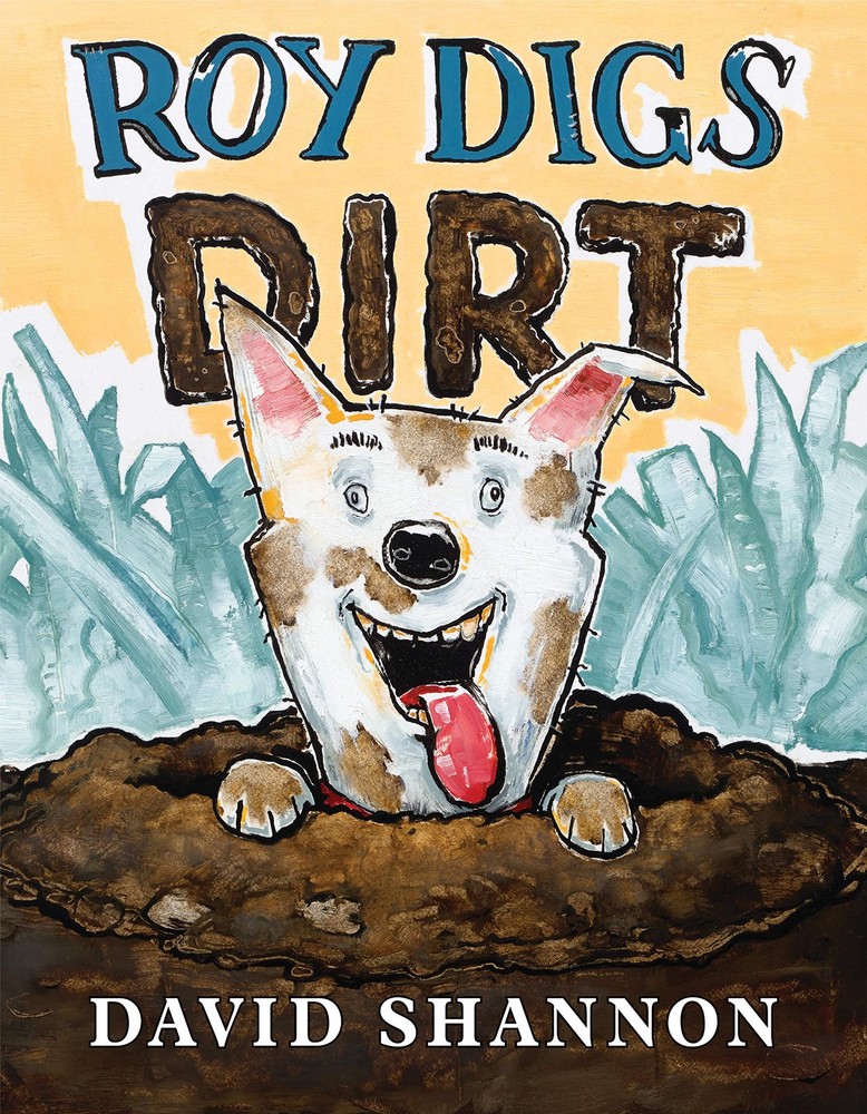 Roy Digs Dirt (David Books) by Shannon