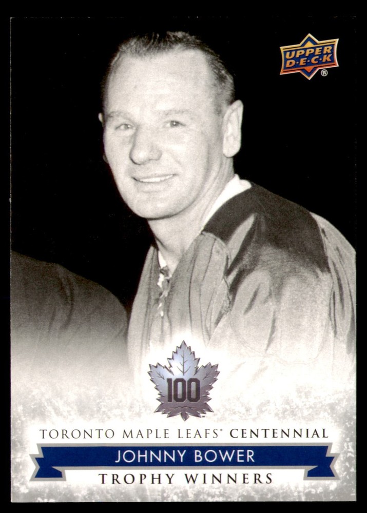 2017 Upper Deck Toronto Maple Leafs Centennial Johnny Bower