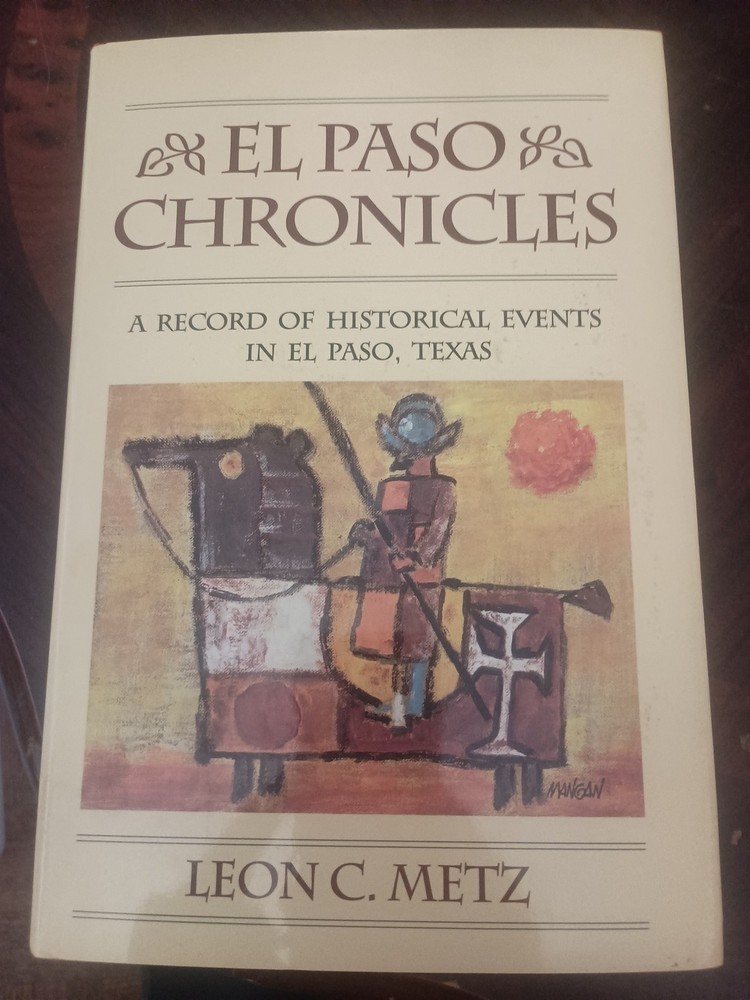 Leon Metz - El Paso Chronicles