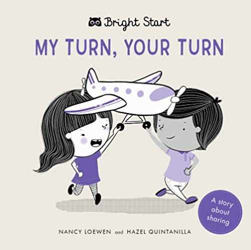 My Turn, Your Turn: A Story About - Hardcover, by Loewen Nancy - Very Good x