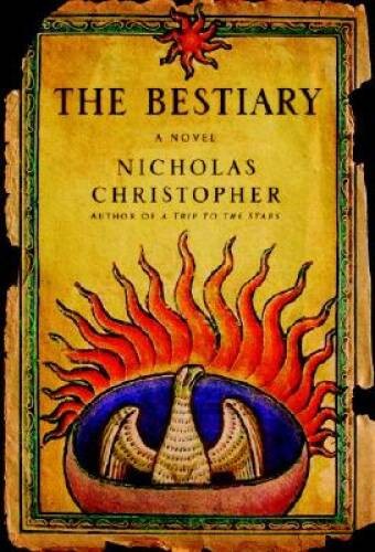 The Bestiary - Hardcover By Christopher, Nicholas - VERY GOOD