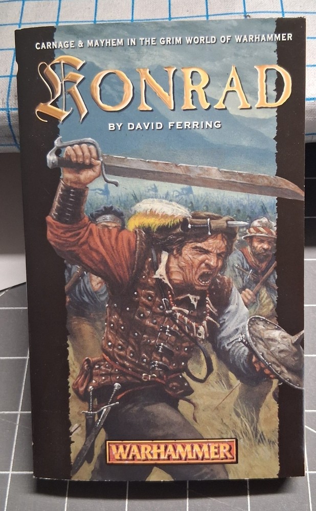 Konrad  (Konrad Trilogy) #1 Warhammer Fantasy David Ferring 2001 Black Library
