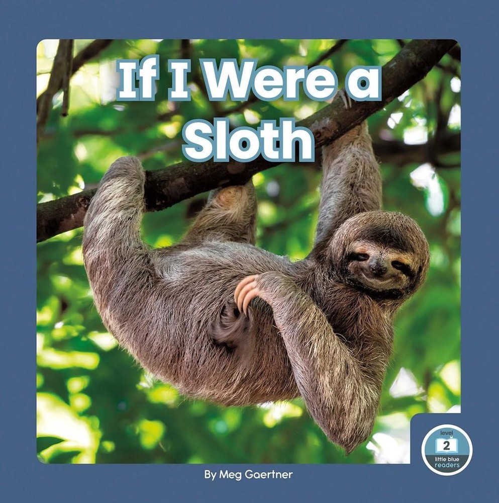 If I Were a Sloth by Meg Gaertner (English) Paperback Book