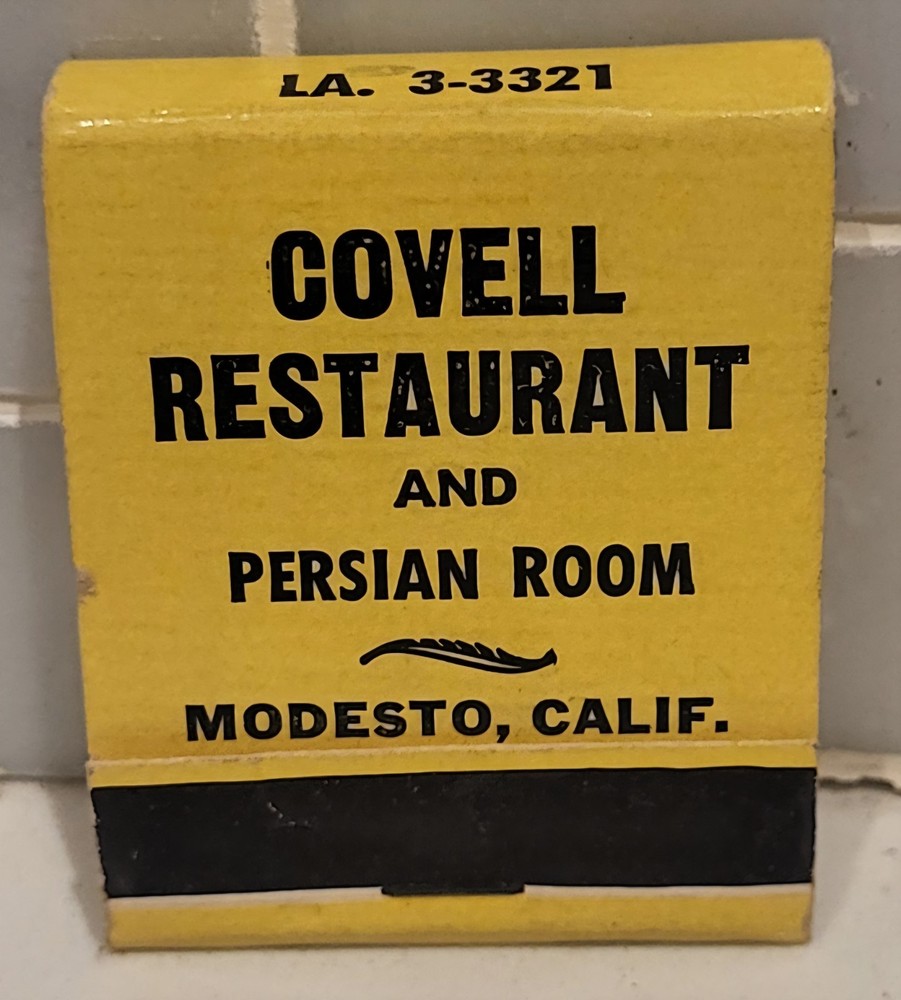 Vintage Matchbook: Covell Restaurant & Persian Room, Modesto, CA FULL UNSTRUCK