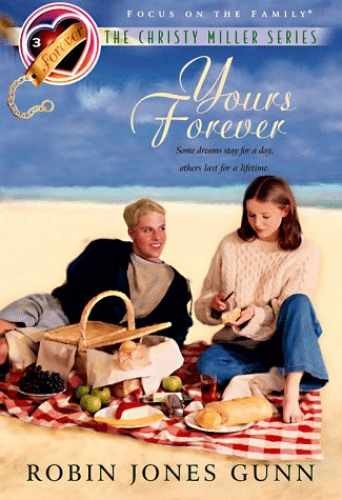 Yours Forever (The Christy Miller - Paperback, by Robin Jones Gunn - Very Good