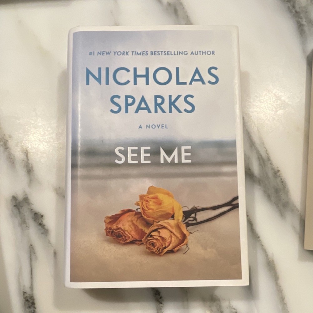 Nicholas Sparks See Me 2015 Hardcover Novel Fiction Romance Suspense Thriller