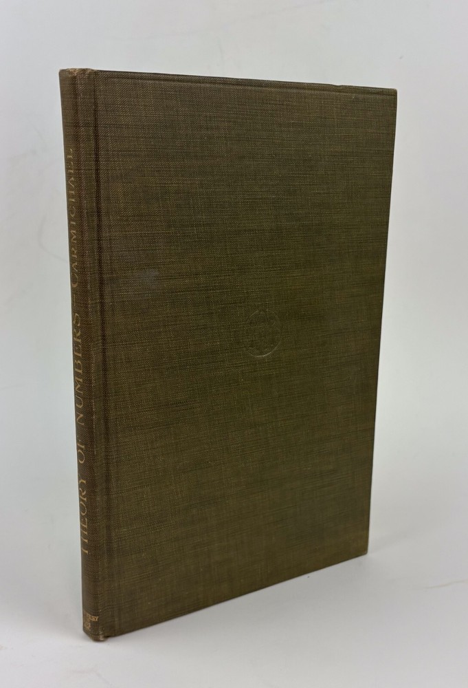 THE THEORY OF NUMBERS (MATHEMATICAL MONOGRAPHS NO. 13) - Robert Carmichael 1914