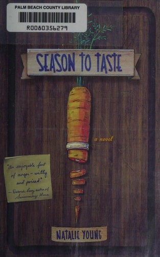 Season to Taste: A Novel by Young, Natalie, Good Book