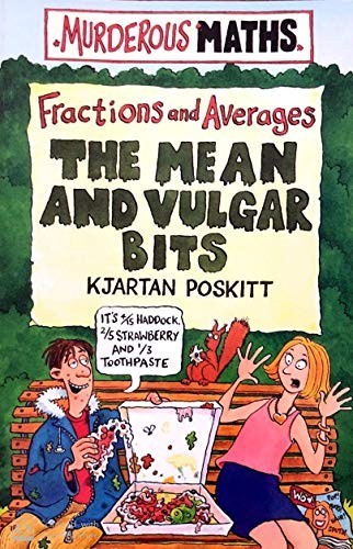 The Mean and Vulgar Bits (Murderous Maths) by Poskitt, Kjartan Paperback BookFREE US DELIVERY | ISBN: 0439012708 | Quality Books
