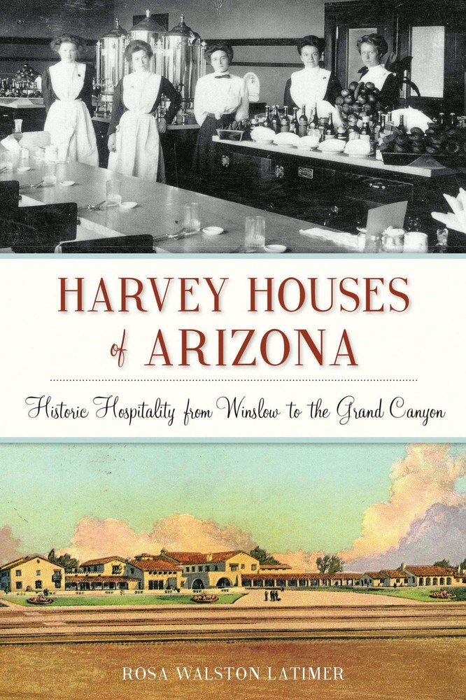 NEW The History Press Harvey Houses of Arizona, AZ 9781625858566 Landmarks Trade