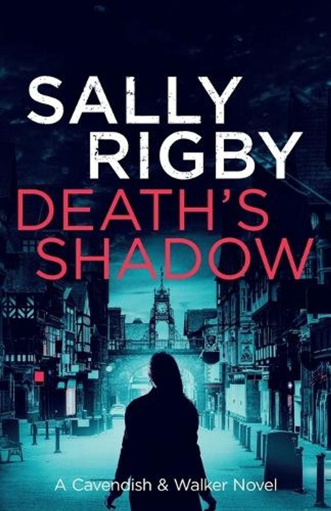 Death's Shadow by Sally Rigby Paperback Book