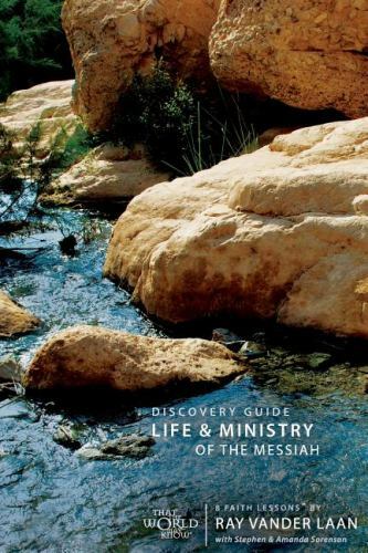 Faith Lessons Ser.: Life and Ministry of the Messiah by Ray Vander Laan, ...