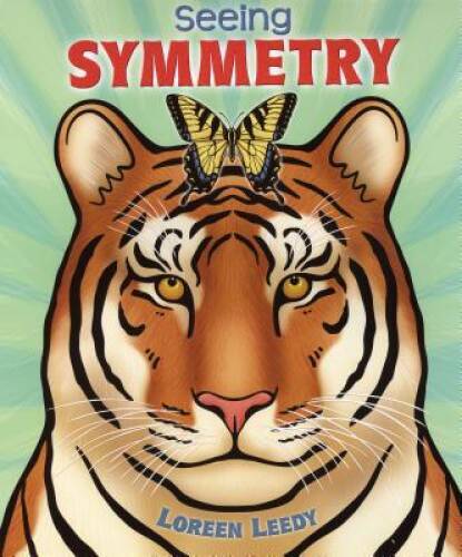 Seeing Symmetry - Paperback By Leedy, Loreen - GOOD