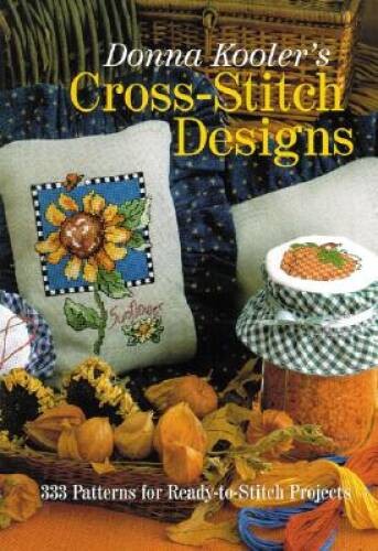 Donna Koolers Cross-Stitch Designs: 333 Patterns for Ready-to-Stitch P - GOOD