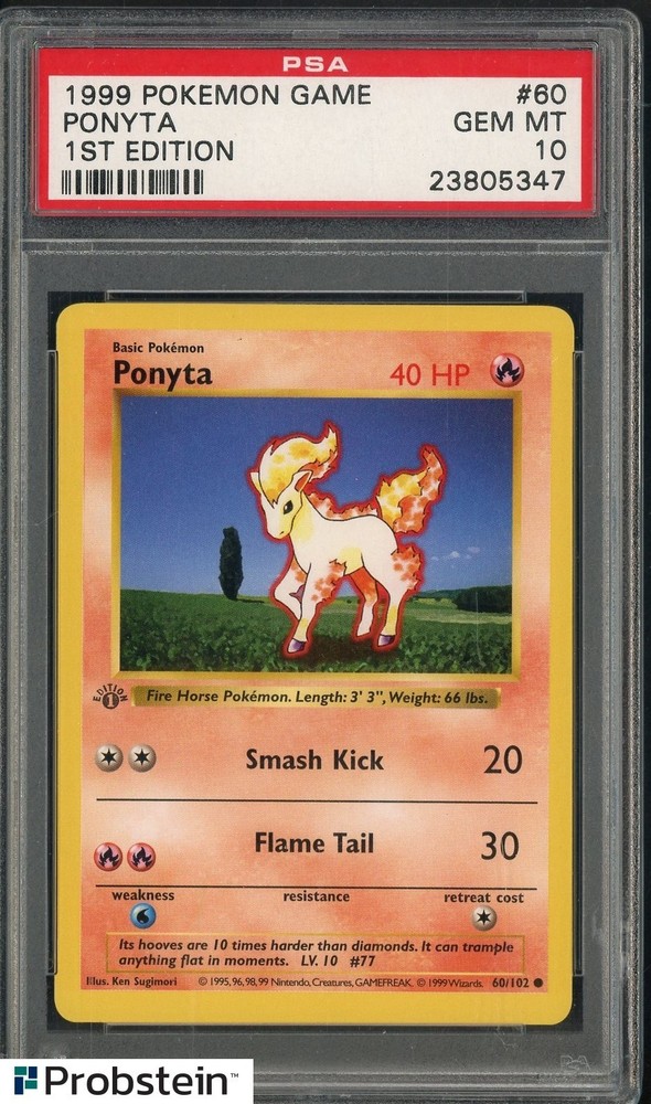 1999 Pokemon Game 1st Edition Shadowless #60 Ponyta PSA 10 GEM MINTPROBSTEIN is actively accepting consignments !!