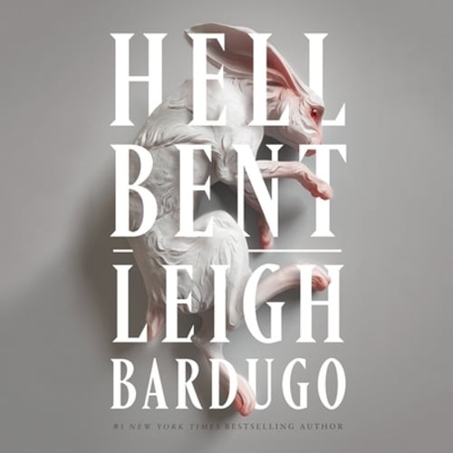Hell Bent by Leigh Bardugo: New Audiobook