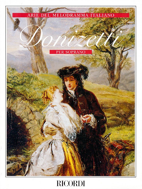 Gaetano Donizetti Arias for Soprano Piano Vocal Italian Opera Sheet Music