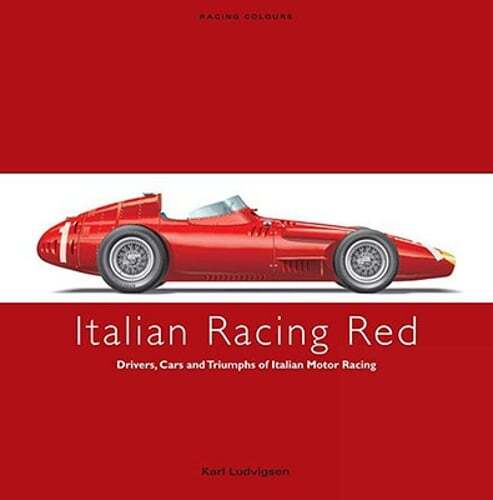 Racing Colours: Italian Racing Red by Karl Ludvigsen: Used