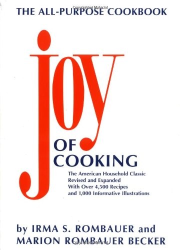 The Joy of Cooking, Revised and Expanded Edition by Rombauer
