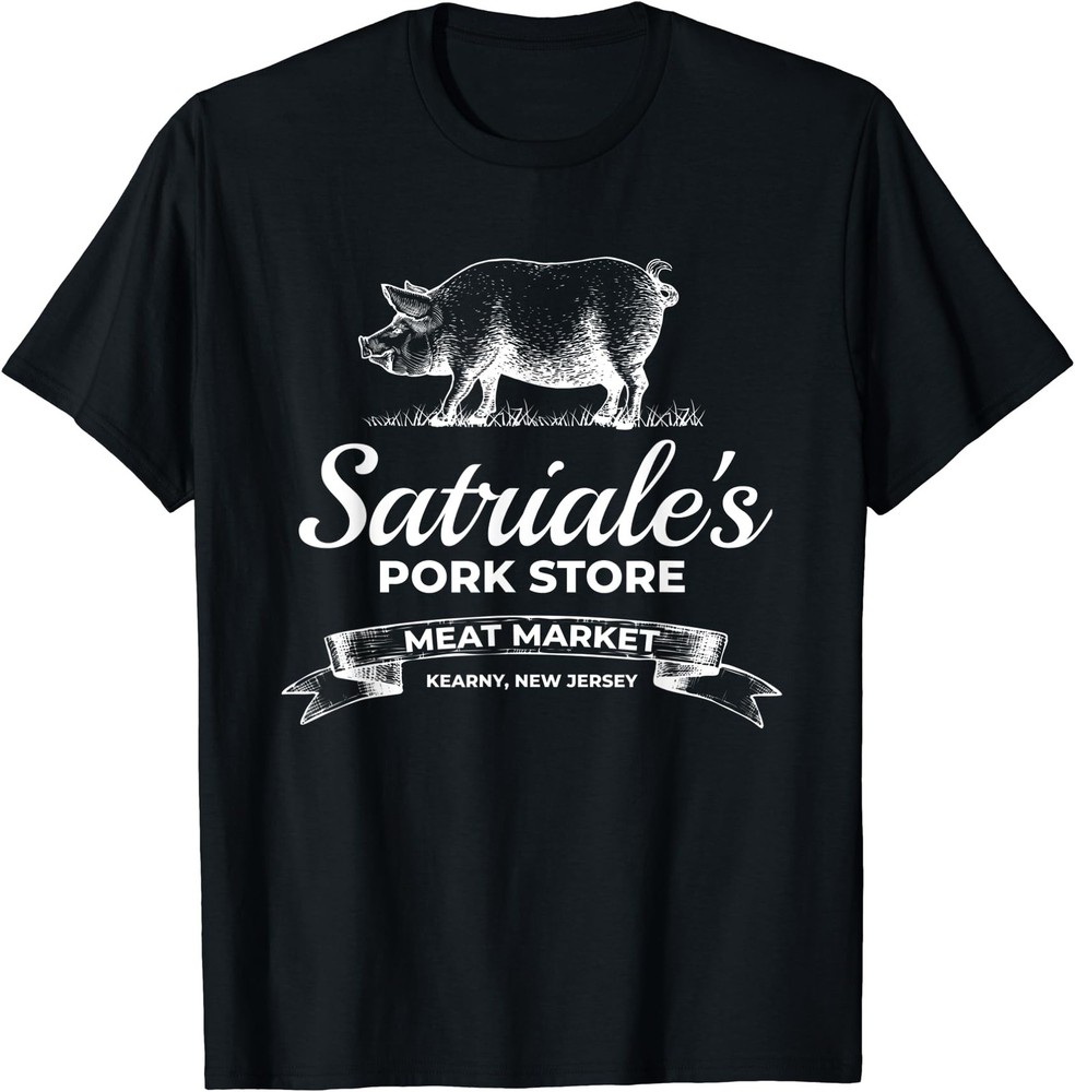 Satriale’s Pork Store Kearny New Jersey T-Shirt