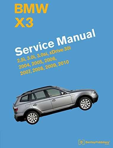 BMW X3 (E83) Service Manual: - Hardcover, by Bentley Publishers - Very Good