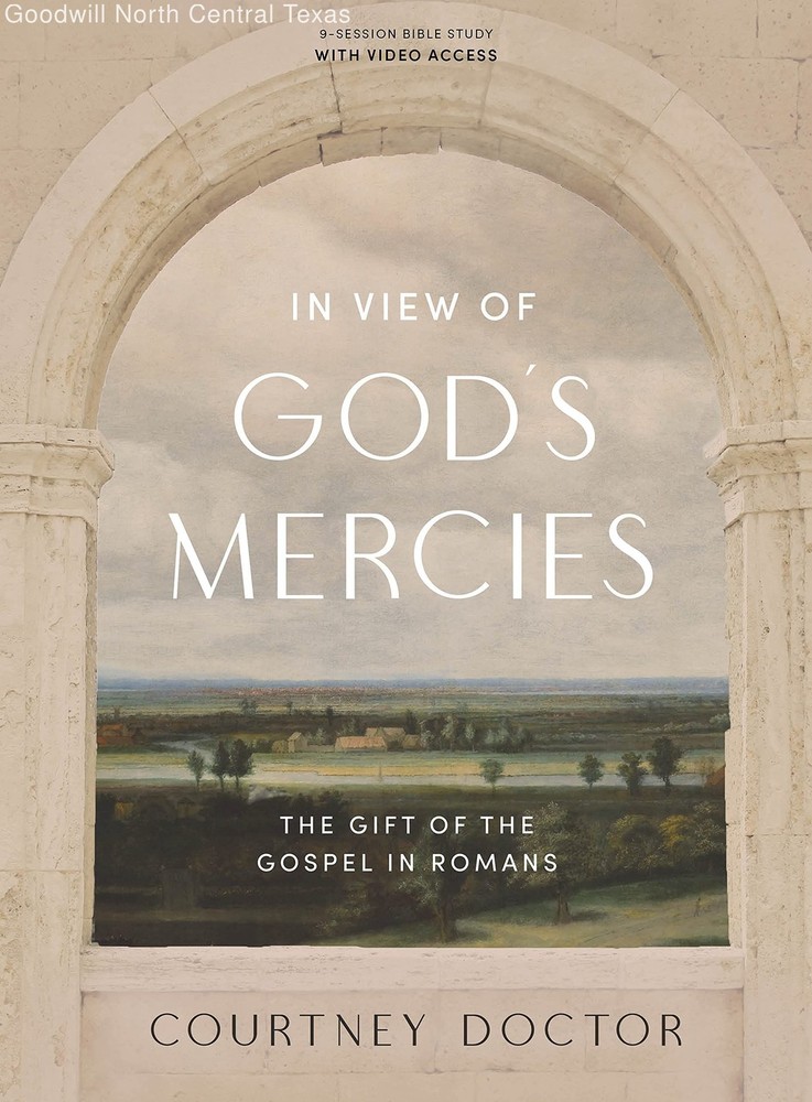 In View of God's Mercies - Bible Study Book with Video Access: The Gift of th...