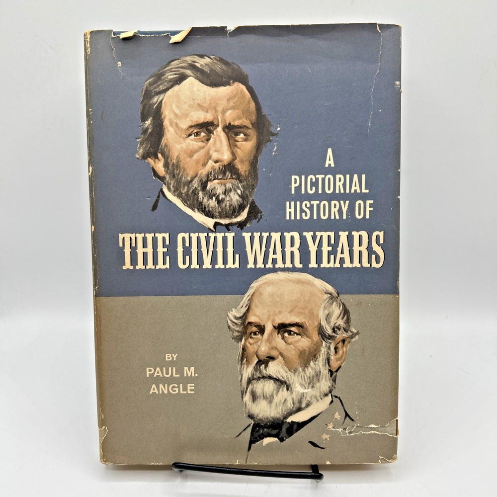 A Pictorial History Of The Civil War Years ny Paul M. Angle 1967 HC Photography