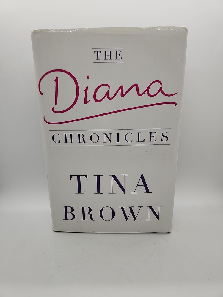 Diana Chronicles by Tina Brown (2007, Hardcover)