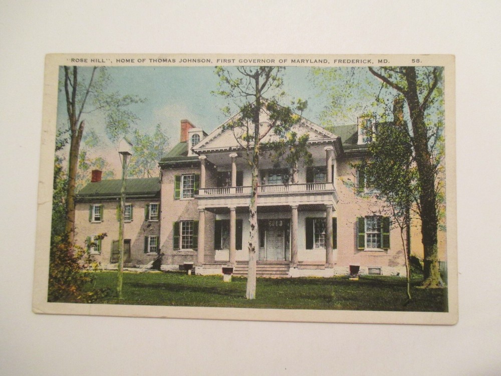 Frederick Maryland Postcard Rose Hill home Thomas Johnson 1928 MD