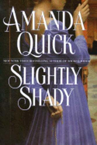 Slightly Shady by Amanda Quick: Used