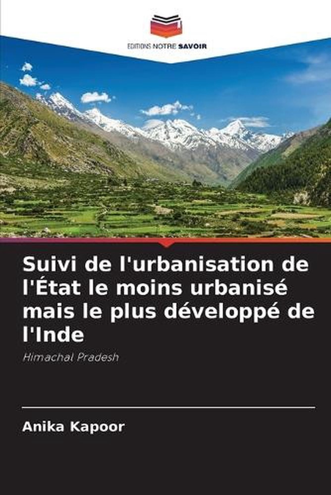 Suivi de l'urbanisation de l'tat le moins urbanis mais le plus dvelopp de l'Inde